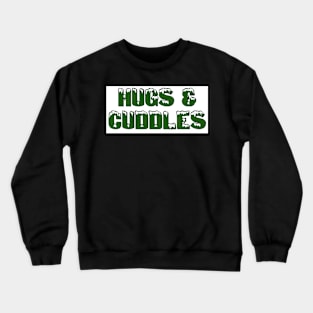 Hugs & Cuddles Crewneck Sweatshirt